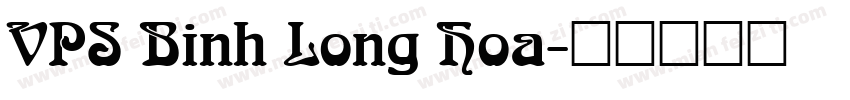 VPS Binh Long Hoa字体转换